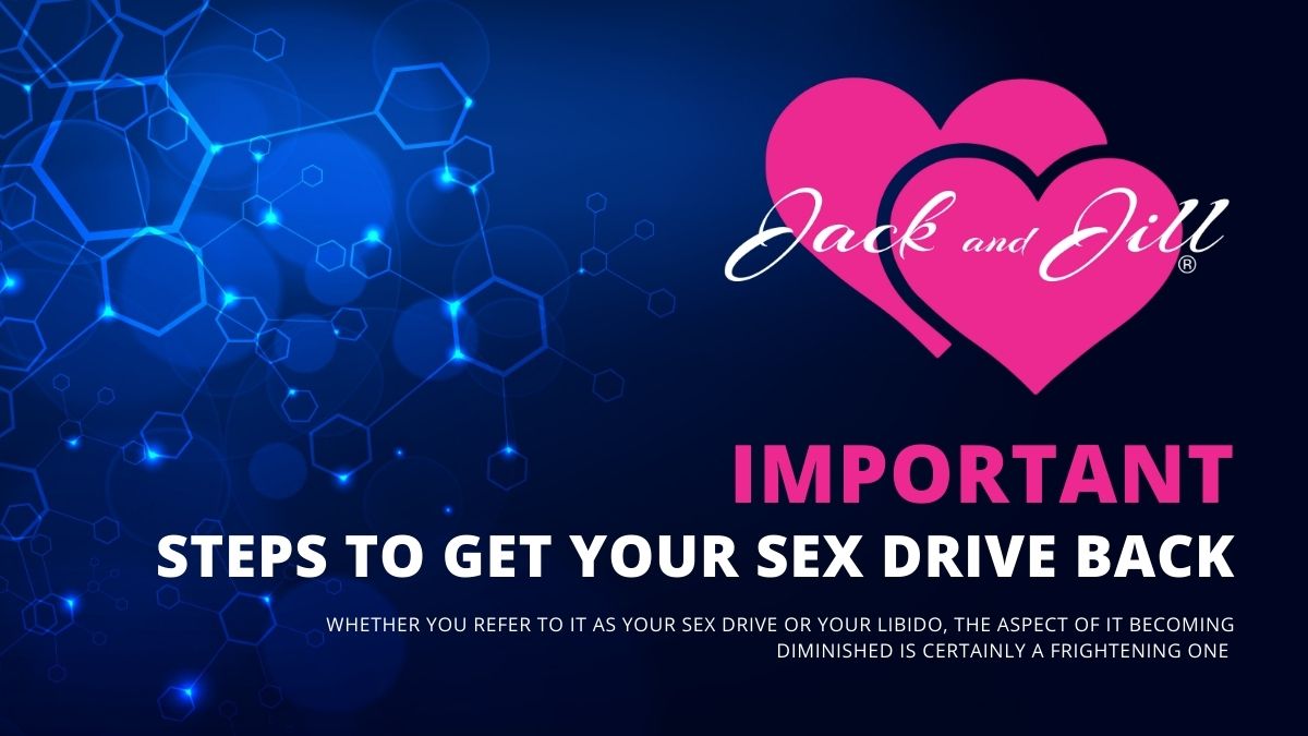 How to get your sex drive back