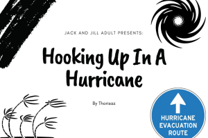 Hooking Up in a Hurricane