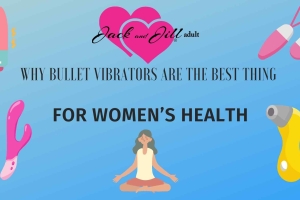 Why Bullet Vibrators Are The Best Thing For Women’s Health