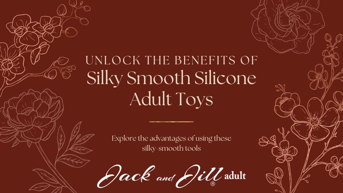 Silky Smooth Silicone Adult Toys