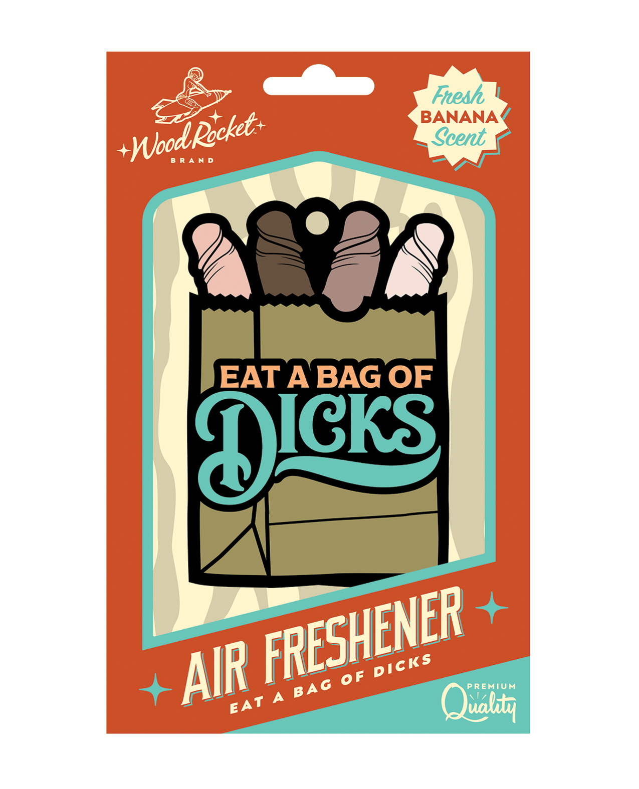 “Eat A Bag Of Dicks” cardboard paper Air Freshener! Featuring a Fresh Banana Scent.