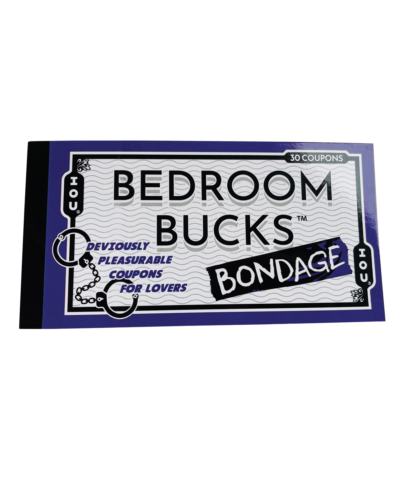 Bedroom Bondage Bucks. Deviously pleasurable coupons book for lovers.