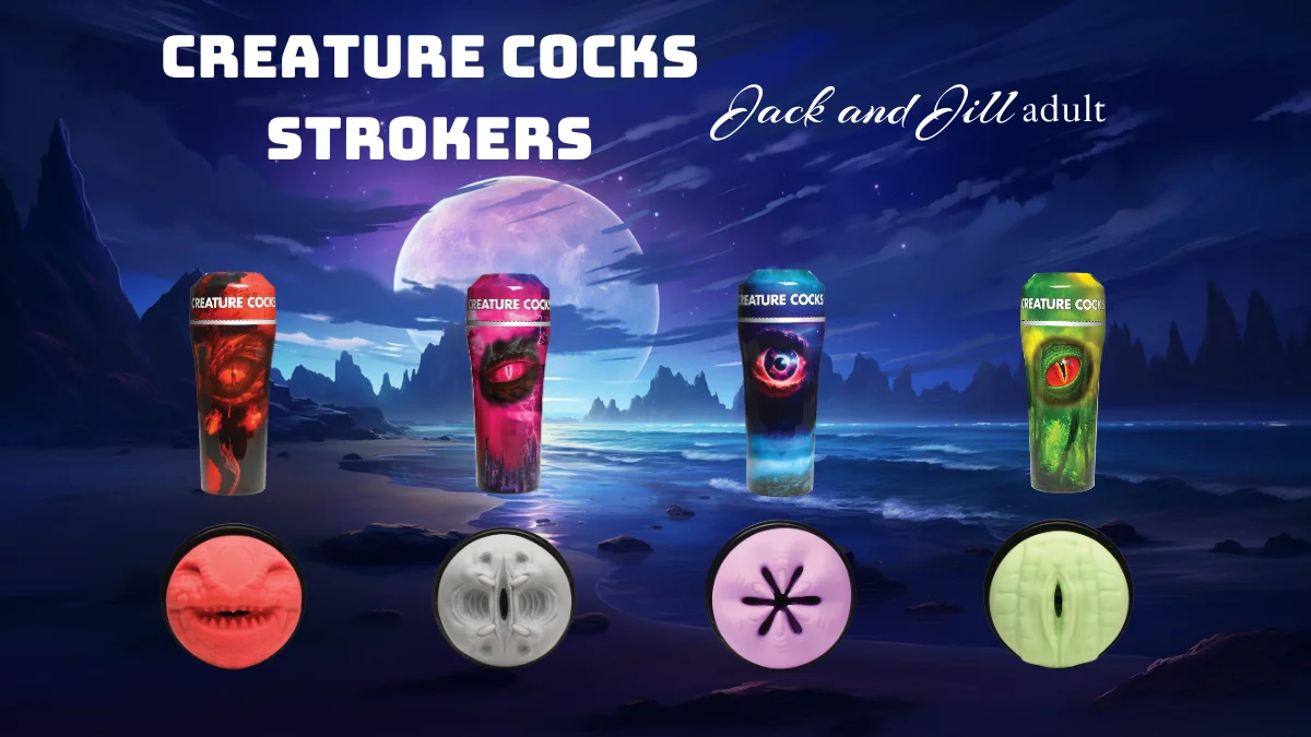 Creature Cocks Strokers