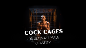 cock cages ultimate male chastity