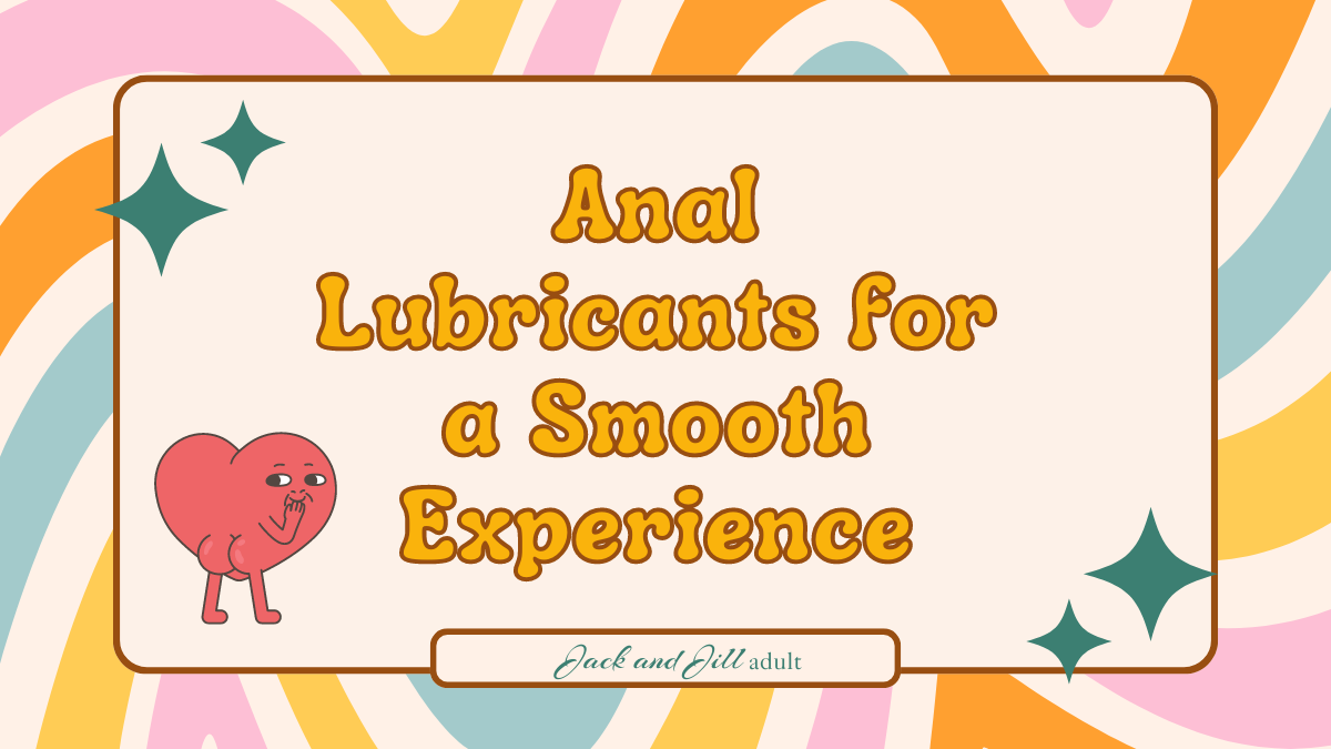 Anal Lubricants