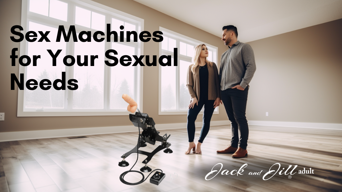 Sex Machines for Your Sexual Needs