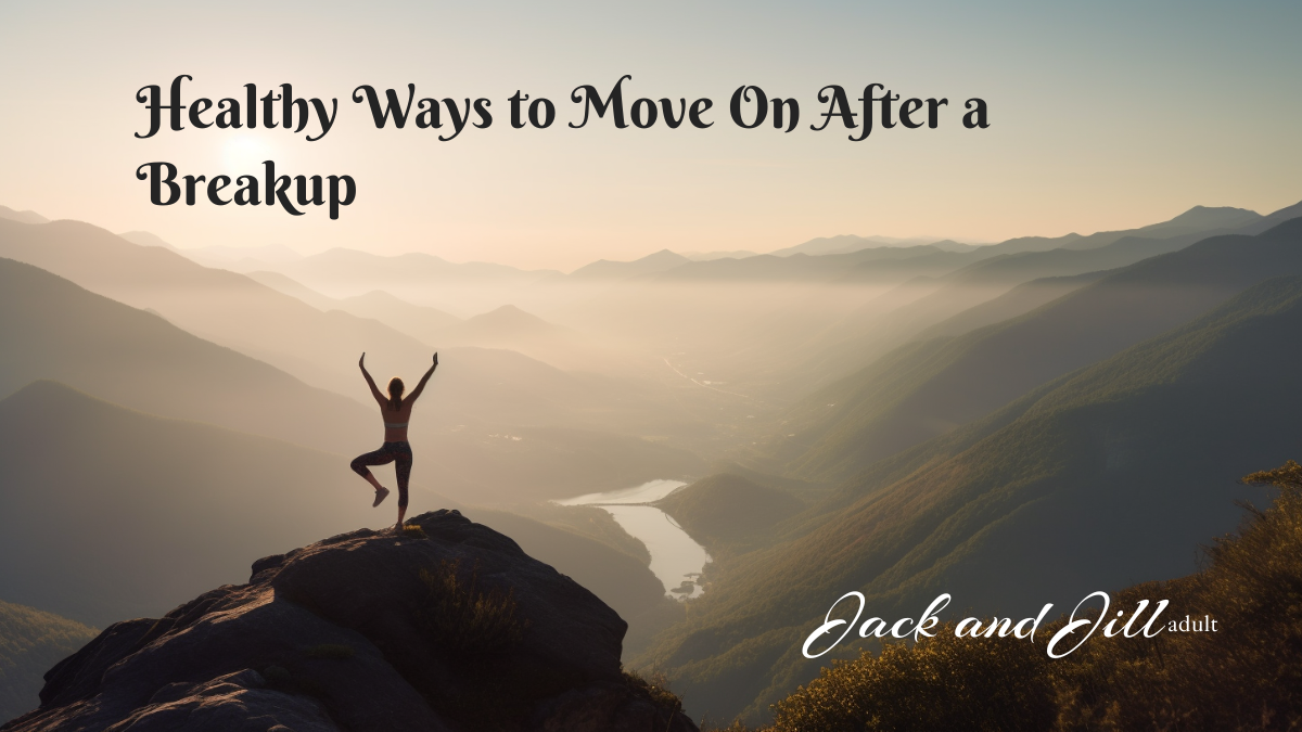 Healthy Ways to Move On After a Breakup