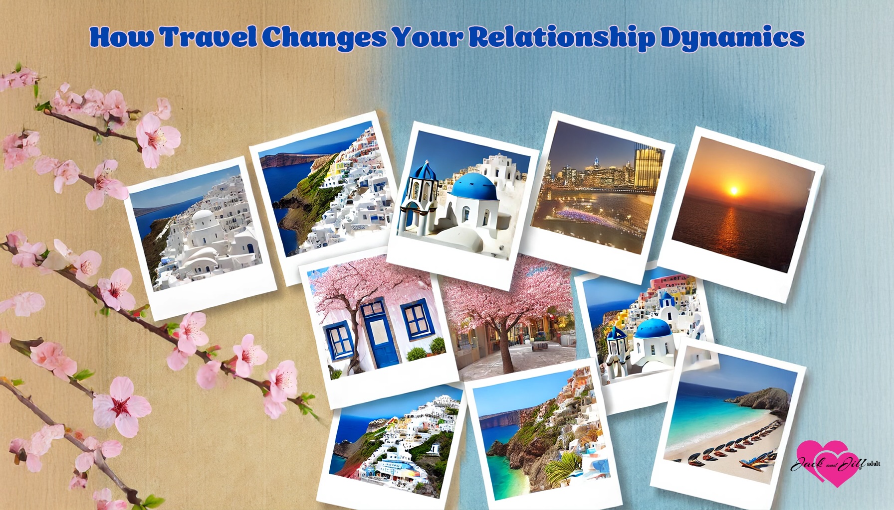 How Travel Changes Your Relationship Dynamics