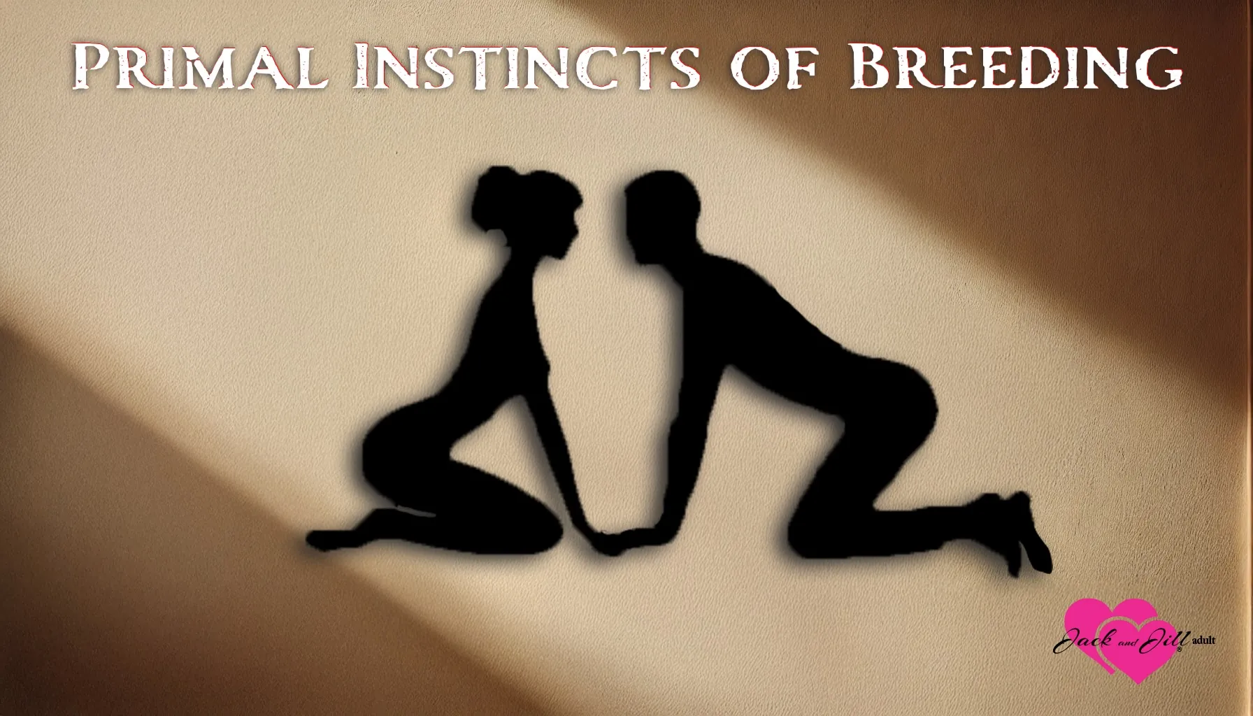 Primal Instincts of Breeding