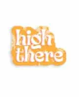 High There 420 Sticker - Pack of 3 - Image 1