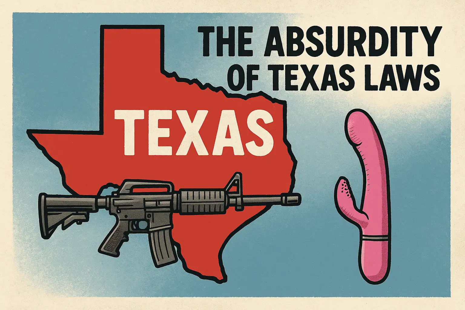 Sex Toy Bans and the Ridiculous Crusade in Texas